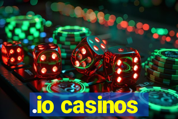 .io casinos